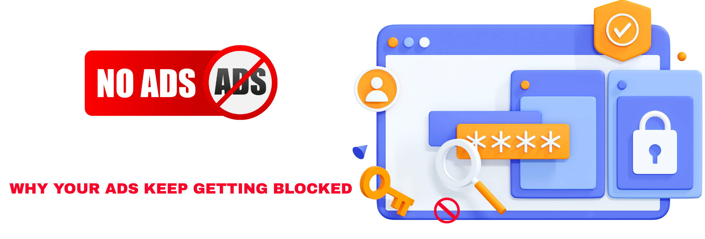 Top 5 Reasons Facebook Ads Get Banned and How to Avoid Them